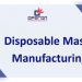 Discover about the Disposable masks manufacturing